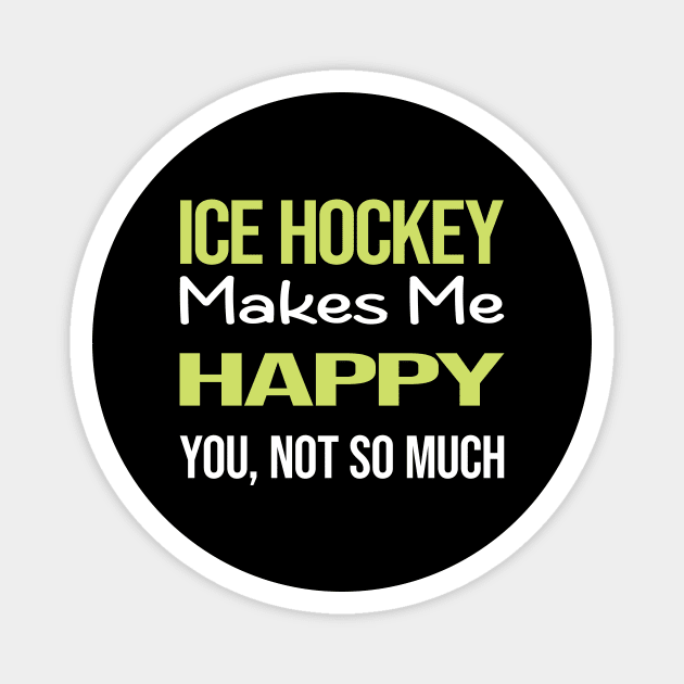 Funny Happy Ice Hockey Magnet by symptomovertake